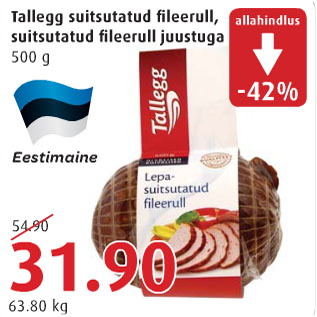 Allahindlus - Tallegg suitsutatud fileerull suitsutatud fileerull juustuga