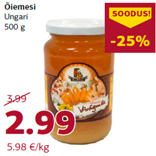 Allahindlus - Õiemesi Ungari 500 g