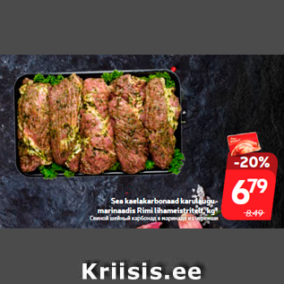 Allahindlus - Sea kaelakarbonaad karulaugumarinaadis Rimi lihameistritelt, kg*
