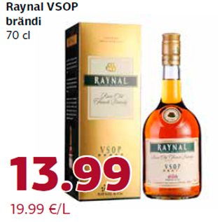 Allahindlus - Raynal VSOP brändi 70 cl