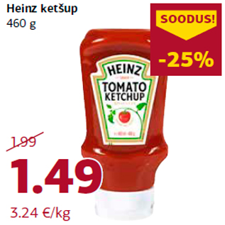 Allahindlus - Heinz ketšup 460 g