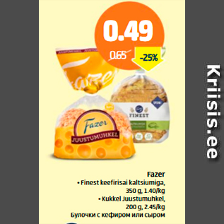 Allahindlus - Fazer .Finest keefirisai kaltsiumiga, 350 g .Kukkel Juustumuhkel, 200 g