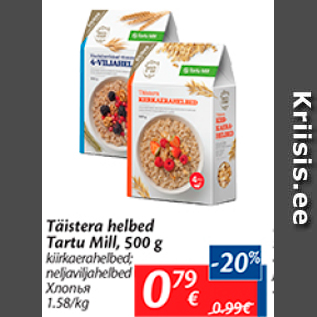 Allahindlus - Täistera helbed tartu Mill, 500 g