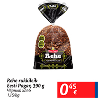 Allahindlus - Rehe rukkileib Eesti Pagar, 390 g