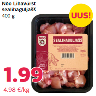 Allahindlus - Nõo Lihavürst sealihaguljašš 400 g