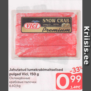 Allahindlus - Jahutatud lumekrabimaitselised pulgad Vici, 150 g