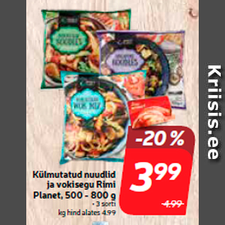 Allahindlus - Külmutatud nuudlid ja vokisegu Rimi Planet, 500 - 800 g