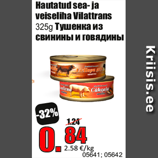 Allahindlus - Hautatud sea- ja veiseliha Vilattrans 325g