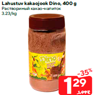 Allahindlus - Lahustuv kakaojook Dino, 400 g