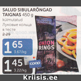 Allahindlus - SALUD SIBULARÕNGAD TAIGNAS 450 g