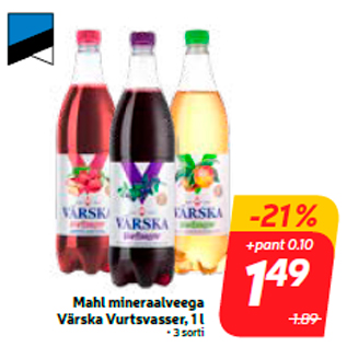 Allahindlus - Mahl mineraalveega Värska Vurtsvasser, 1 l