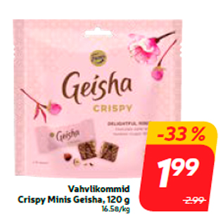 Allahindlus - Vahvlikommid Crispy Minis Geisha, 120 g