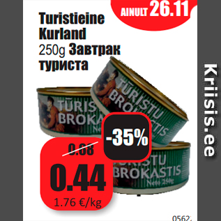 Allahindlus - Turistieine Kurland 250g