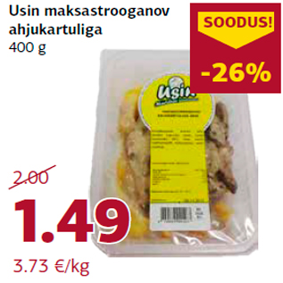 Allahindlus - Usin maksastrooganov ahjukartuliga 400 g