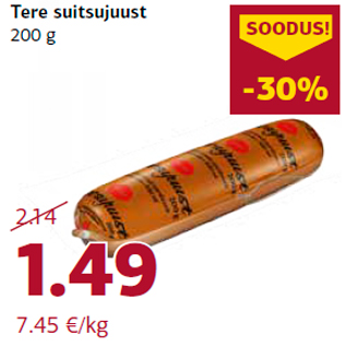 Allahindlus - Tere suitsujuust 200 g