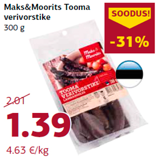 Allahindlus - Maks&Moorits Tooma verivorstike 300 g