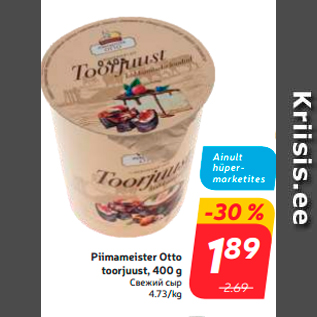 Allahindlus - Piimameister Otto toorjuust, 400 g