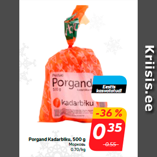 Allahindlus - Porgand Kadarbiku, 500 g