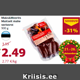 Allahindlus - Maks&Moorits Maitselt mahe verivorst 900 g