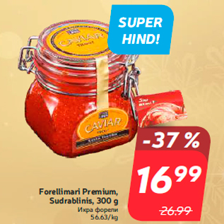 Allahindlus - Forellimari Premium, Sudrablinis, 300 g