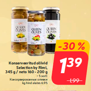 Allahindlus - Konserveeritud oliivid Selection by Rimi, 345 g / neto 160 - 200 g