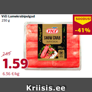 Allahindlus - Viči Lumekrabipulgad 250 g