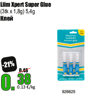 Allahindlus - Liim Xpert Super Glue