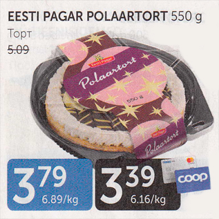 Allahindlus - EESTI PAGAR POLAARTORT 550 G