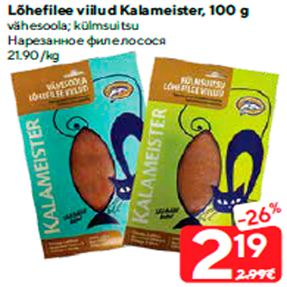 Allahindlus - Lõhefilee viilud Kalameister, 100 g