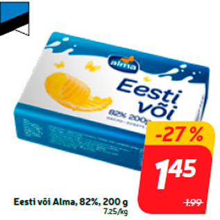 Allahindlus - Eesti või Alma, 82%, 200 g