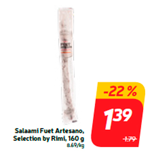 Allahindlus - Salaami Fuet Artesano, Selection by Rimi, 160 g