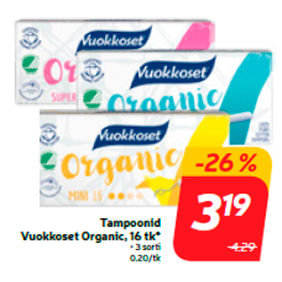 Allahindlus - Tampoonid Vuokkoset Organic, 16 tk*