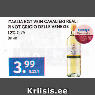 Allahindlus - ITAALIA KGT VEIN CAVALIERI REALI PINOT GRIGIO DELLE VENEZIE