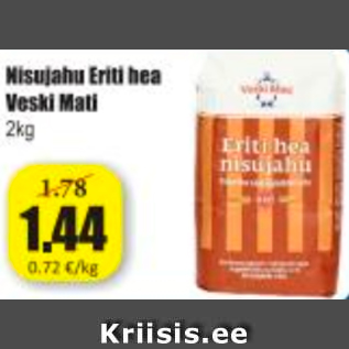 Allahindlus - Nisujahu Eriti hea Veski Mati 2 kg