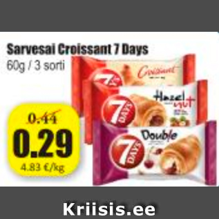 Allahindlus - Sarvesai Croissant 7 Days