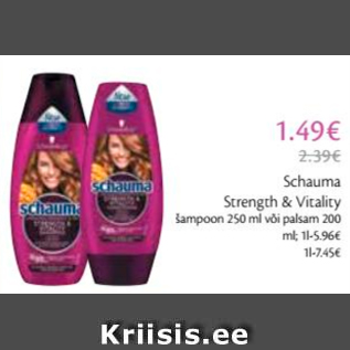 Allahindlus - Schauma Strength & Vitality šampoon 250 ml või palsam 200 ml