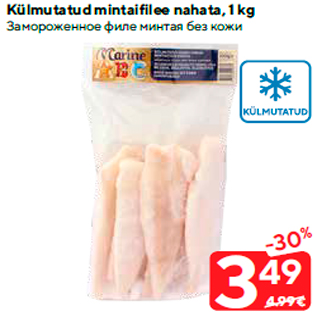 Allahindlus - Külmutatud mintaifilee nahata, 1 kg