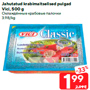 Allahindlus - Jahutatud krabimaitselised pulgad Vici, 500 g