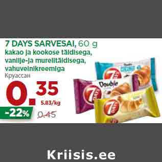 Allahindlus - 7 DAYS SARVESAI, 60 g kakao ja kookose täidisega, vanilje-ja murelitäidisega, vahuveinikreemiga