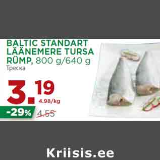 Allahindlus - BALTIC STANDART LÄÄNEMERE TURSA RÜMP, 800 g/640 g