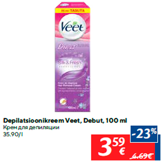 Allahindlus - Depilatsioonikreem Veet, Debut, 100 ml