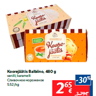 Allahindlus - Koorejäätis Balbiino, 480 g