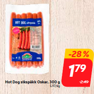 Allahindlus - Hot Dog sikspäkk Oskar, 300 g