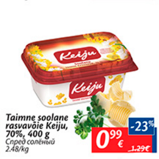 Allahindlus - Taimne soolane rasvavõie Keiju 70%, 400 g