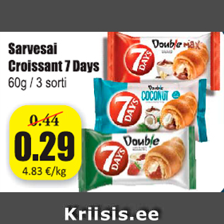 Allahindlus - Sarvesai Croissant 7 Days