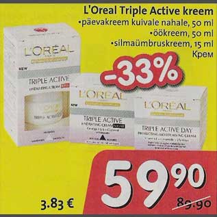 Allahindlus - Loreal Triple Active kreem