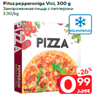 Allahindlus - Pitsa pepperoniga Vici, 300 g