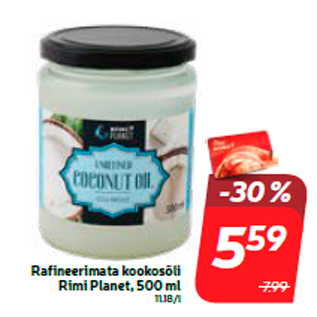 Allahindlus - Rafineerimata kookosõli Rimi Planet, 500 ml