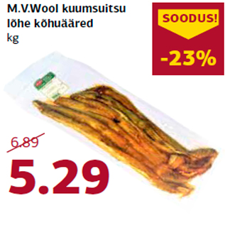 Allahindlus - M.V.Wool kuumsuitsu lõhe kõhuääred kg