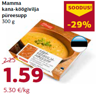 Allahindlus - Mamma kana-köögivilja püreesupp 300 g